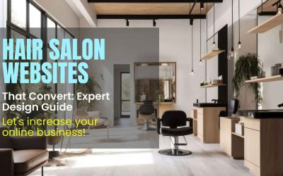 Hair Salon Websites That Convert: Expert Design Guide